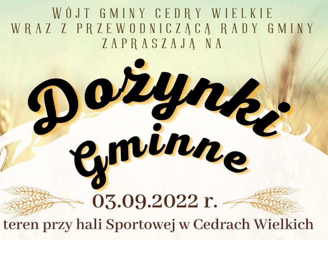 Dożynki Gminne 2022 w Cedrach Wielkich